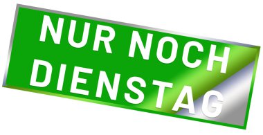 Nur noch Dienstag web Sticker Button