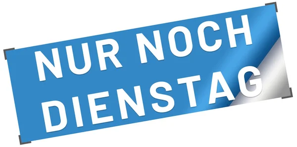 Nur noch dienstags Websticker-Taste — Stockfoto