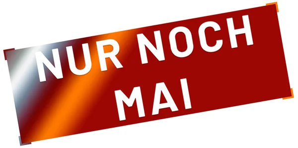 Nur noch Mai web Sticker Button — 图库照片