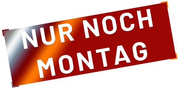 Nur noch Montag web Sticker Button — Stok fotoğraf