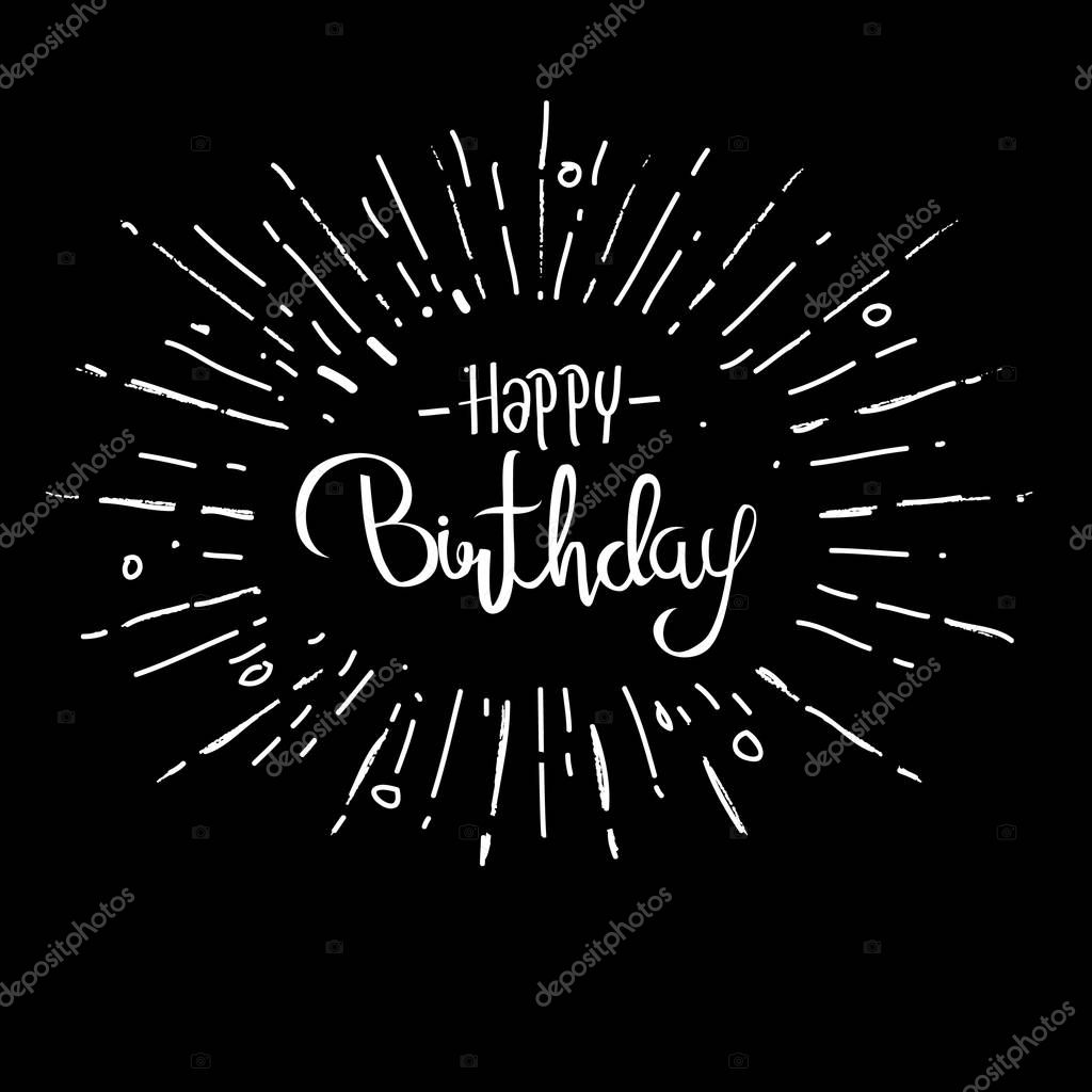 Happy Birthday typography vector design for greeting cards, isolated with fireworks, Handwritten typographic vintage style.