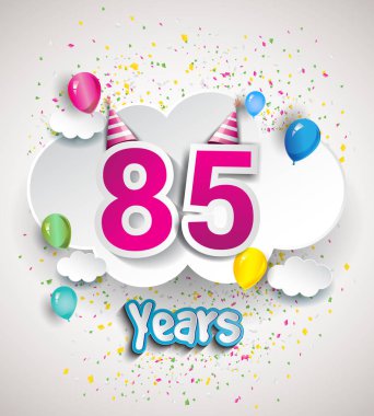 85 yıldönümü kutlama tasarım, bulutlar ve balon, konfeti ile. Vektör şablon öğeleri için senin, altmış sekiz yıl Doğum günü kutlama partisi.