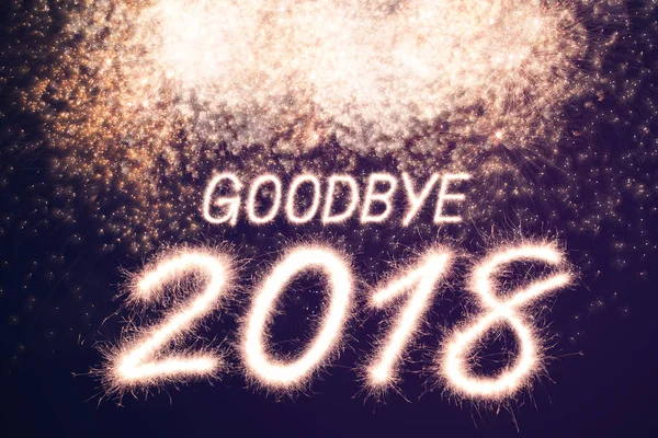 Goodbye 2018 Written Sparkle Firework Sparkle Firework Background — Stock Photo, Image