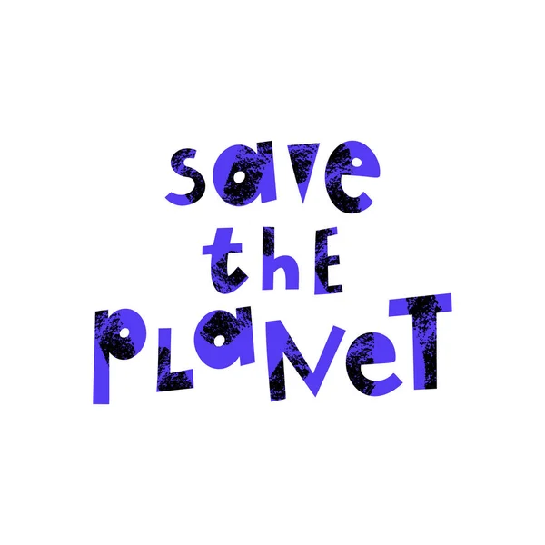 Save the planet cartoon lettering — Stock Vector