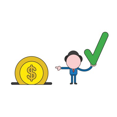 Vektör çizim işadamı karakter onay işareti tutarak ve doları para madeni para servet deliğe işaret. Renk ve siyah anahatlar.