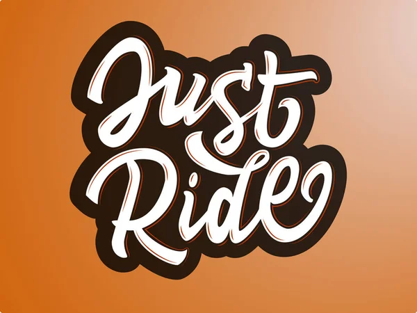 Just Ride — Stock Vector