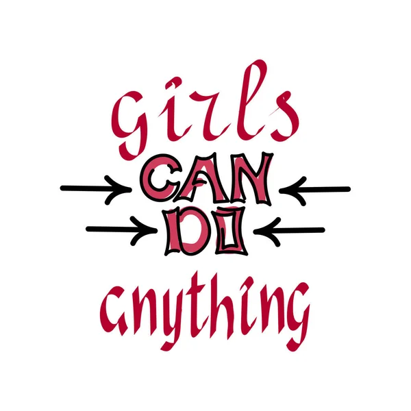 Κορίτσια Μπορεί Κάνει Τίποτα Φεμινιστική Απόσπασμα Καλλιγραφία Εικονογράφηση Διάνυσμα — Διανυσματικό Αρχείο