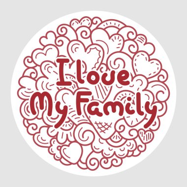 My Family seviyorum. Doodles'ın arka plan. Tasarlamak vektör
