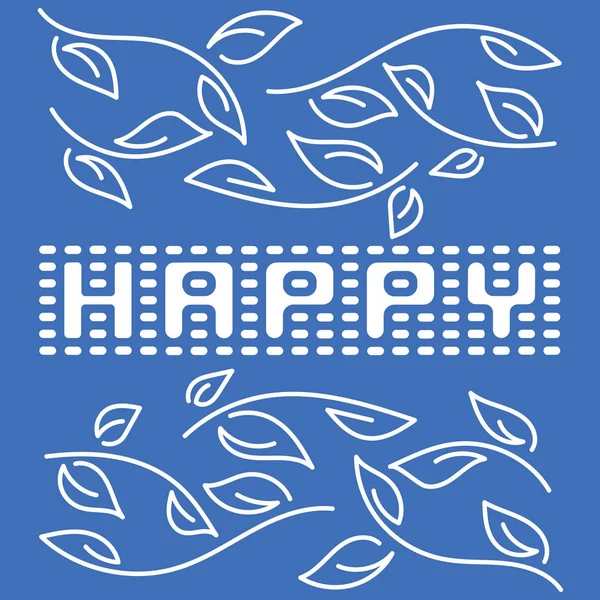 Happy,White text. Vector background — ストックベクタ