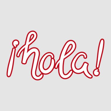 Hola. Merhaba İspanyolca. Vektör