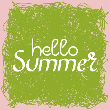 Merhaba Summer. El çizim Arka Plan. Çiçekler, yapraklar. Vektör çizimi