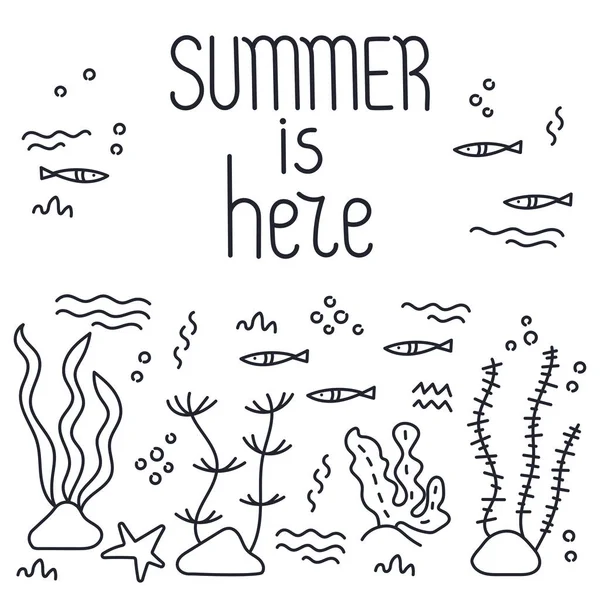 L'estate è arrivata, lettering. Disegno a mano Doodle Frame. La vita di mare. Illustrazione vettoriale — Vettoriale Stock