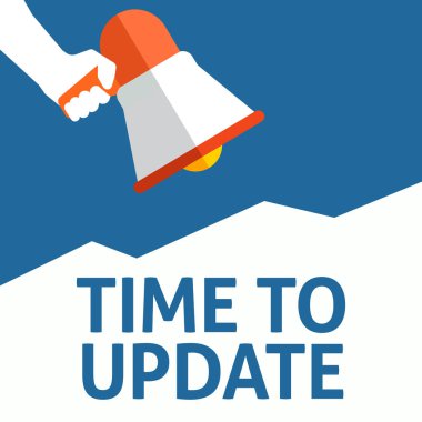 Hand Holding Megaphone With TIME TO UPDATE Announcement clipart