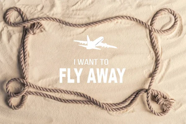 Schiffsseil Sandstrand Mit Want Fly Away Schriftzug Und Flugzeug Illustration — Stockfoto