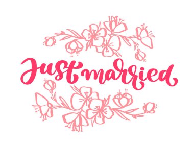 Dekoratif metin pembe çizilmiş yazı sadece evli vektör el ve çiçek düğün. Elle çizilmiş yazı tırnak tebrik kartı. Kaligrafi metin tasarım şablonları, izole beyaz arka plan üzerinde