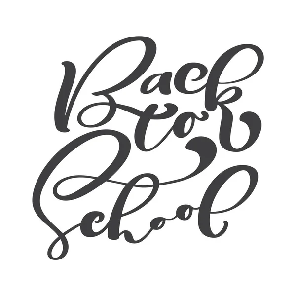 Back to school handwritten lettering text. Label vector illustration on a white background — Stock Vector