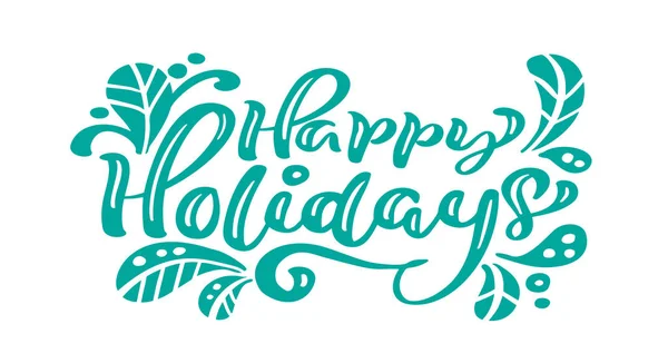 Felices Fiestas Turquesa Caligrafía Texto Vectorial Letras Para Tarjeta Felicitación — Vector de stock