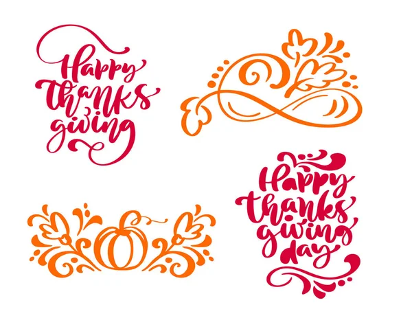 Conjunto de cuatro frases caligráficas Feliz Día de Acción de Gracias y Feliz Día de Acción de Gracias. Holiday Family Texto positivo cita las letras. Elemento tipográfico de diseño gráfico de postal o póster. Vector escrito a mano — Archivo Imágenes Vectoriales