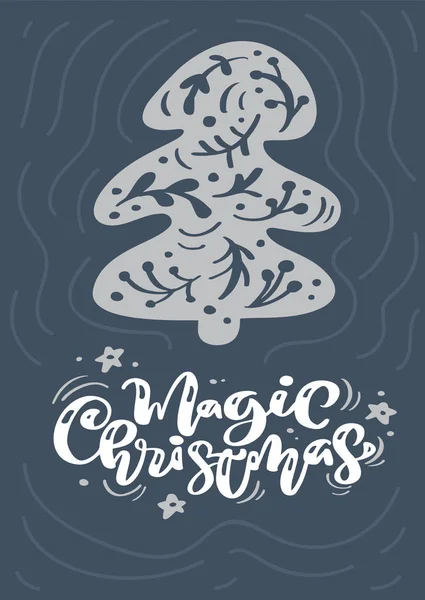Magiska jul kalligrafi bokstäver text. Xmas skandinaviska gratulationskort. Hand dras vektorillustration av en vinter fir tree med blommiga inslag. Isolerade objekt — Stock vektor