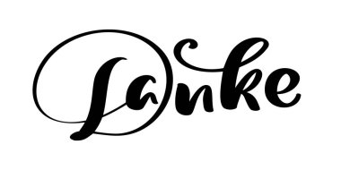 Danke yazı vektör elle çizilmiş. Müteşekkir alıntı ile zarif modern el yazısı hat. Teşekkür ederim Deutsch mürekkep illüstrasyon. Beyaz arka plan üzerine tipografi poster. Kartları, davetiyeler, baskı için