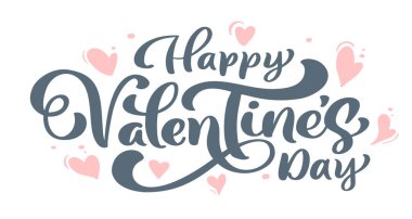 Hat ifade Happy Valentine s gün yürekleri. Vektör yazı Sevgililer günü el çekilmiş. Kalp tatil kroki doodle tasarım Sevgililer kartı. dekor web, Düğün ve yazdırma için seviyorum. İzole