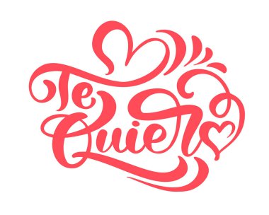 Hat ifade Te Quiero İspanyolca - ı Love You üzerinde. Vektör yazı Sevgililer günü el çekilmiş. Kalp tatil kroki doodle tasarım Sevgililer kartı. dekor için web, Düğün ve yazdırma. İzole illüstrasyon.