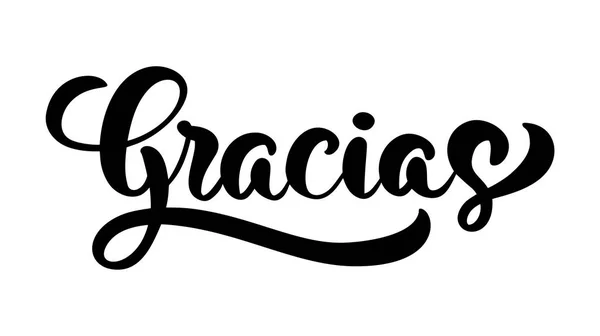 Gracias Hand Written Lettering Modern Brush Calligraphy Thank You Spanish — Stock Vector