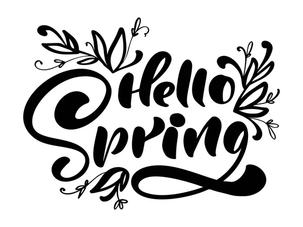 Caligrafia lettering phrase Hello Spring. Vector mão desenhada texto isolado. projeto do doodle do esboço para o cartão de saudação, scrapbook, imprimir —  Vetores de Stock