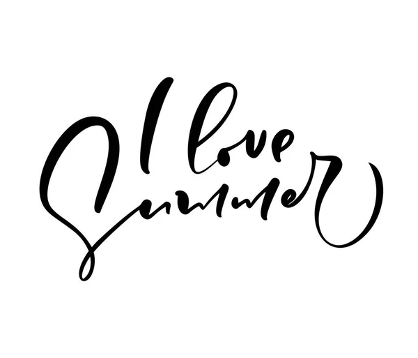 Ich liebe Sommer handgezeichneten Schriftzug Kalligraphie Vektor Text. Spaß Zitat Illustration Design Logo oder Etikett. inspirierende Typografie Poster, Banner — Stockvektor