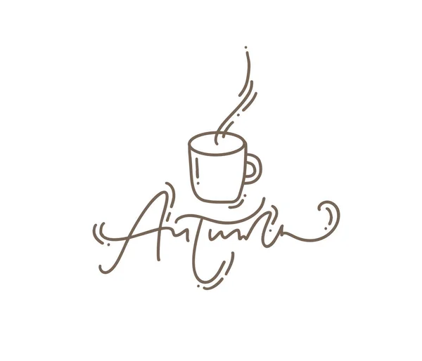 Векторна ілюстрація вітальної листівки з текстом осіннього каліграфії з моноліном. Ручна чашка кави, ізольована на білому фоні. Ідеально підходить для сезонних свят, день подяки — стоковий вектор