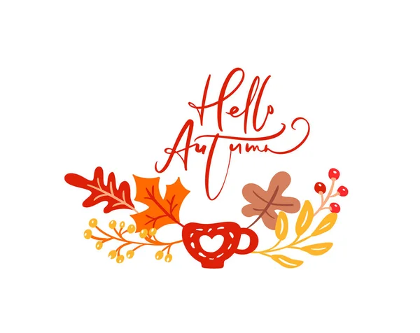 Tekst kaligrafii napis Hello Autumn. Tło wieniec ramki z żółtym liści i filiżanki, gałęzie z jagód. Koncepcja dnia Dziękczynienia — Wektor stockowy