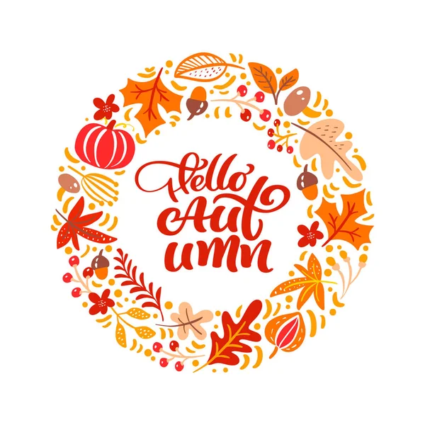 Tekst kaligrafii napis Hello Autumn. Okrągły rama tła wieniec z żółtymi liśćmi, dyni, grzyby i jesienne symbole — Wektor stockowy