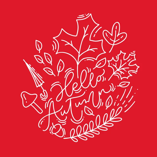 Weiße Kalligrafie Schriftzug hallo Herbst auf rotem Hintergrund. Blätter Monolin Rahmen Kranz mit Blättern, Eichel, Regenschirm und Herbst-Symbole — Stockvektor
