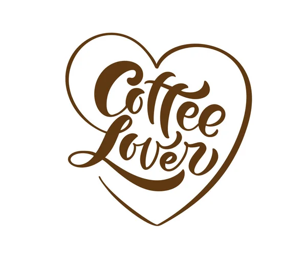 Hand drawn calligraphy lettering text Coffe Lover in form of heart isolated on brown background. Vector phrase on the theme of coffee is hand-written — Stock Vector