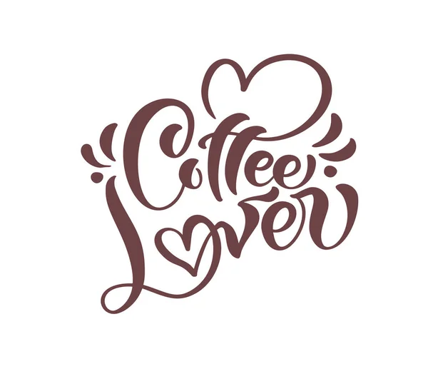 Намальований вручну каліграфічний текст "Coffe Lover" у формі серця, ізольованого на коричневому тлі. Векторна фраза на тему кави вручну написана для ресторану, меню кави або банера, постера. — стоковий вектор