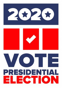 Birleşik Devletler 'de 2020 Başkanlık Seçimi. Oylama günü, 3 Kasım. Biz Seçimleri. Vatansever Amerikan unsuru. Poster, kart, afiş ve geçmiş. Vektör illüstrasyonu