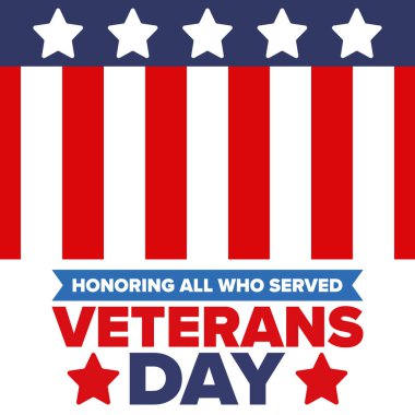 Birleşik Devletler 'de Gaziler Günü. Federal bayram, her yıl 11 Kasım 'da kutlanır. Hizmet eden herkesi onurlandırmak. Vatansever Amerikan askeri konsepti. Poster, kart, afiş ve geçmiş. Vektör illüstrasyonu