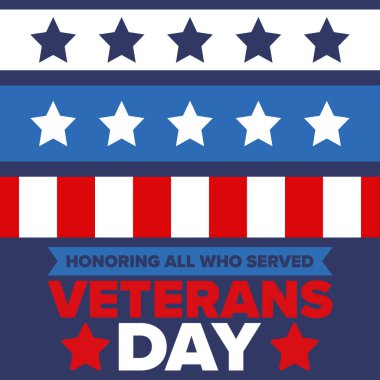 Birleşik Devletler 'de Gaziler Günü. Federal bayram, her yıl 11 Kasım 'da kutlanır. Hizmet eden herkesi onurlandırmak. Vatansever Amerikan askeri konsepti. Poster, kart, afiş ve geçmiş. Vektör illüstrasyonu