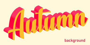 Sonbahar yazıtları 3 boyutlu, pembe ve sarı. Modern tarz. Tahta, arkaplan, logo, şablon veya simge olarak kullanılabilir. Yazı belli bir açıyla yazılmış.