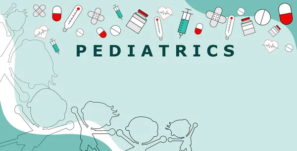 Pediatria palavra com ícones de saúde, incluindo uma pílula e frascos de medicamentos, medicamentos, seringas, corações e bandagem adesiva e silhuetas de crianças. Ilustração vetorial —  Vetores de Stock