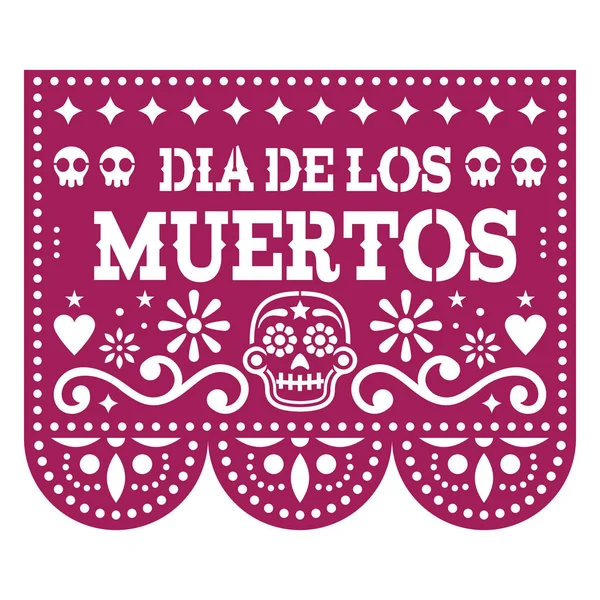 Dia Los Muertos Day Dead Papel Projekt Picado Czaszkami Cukru — Wektor stockowy