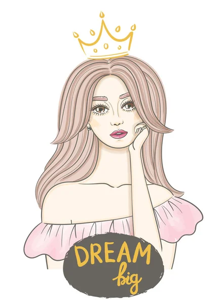 Dreaming girl Concept idea. Beautiful young woman with long wavy hair in the crown and hand written text dream big. Hand drawn sketch. — Stock Vector