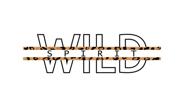 Decorative Wild Spirit text with leopard skin pattern. Typography slogan for printing, graphic design