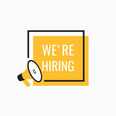 Geometric banner. We're Hiring Megaphone Label. Loudspeaker. Modern flat style vector illustration
