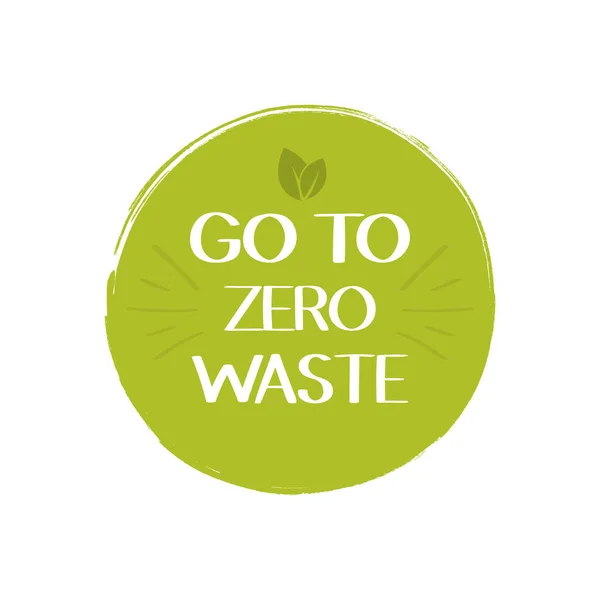 Idź Zero Etykiet Odpadów Ochrony Środowiska Bez Plastiku Zielonego Sloganu — Wektor stockowy
