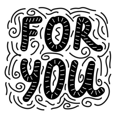 Senin için. Vektör el çizilen hat ifade. Tebrik kartı için şablon. yazı. Çizilmiş vektör hat el.