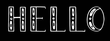 Vektör Illustration. siyah ve beyaz el çizmek yazı. Merhaba. siyah arka plan.