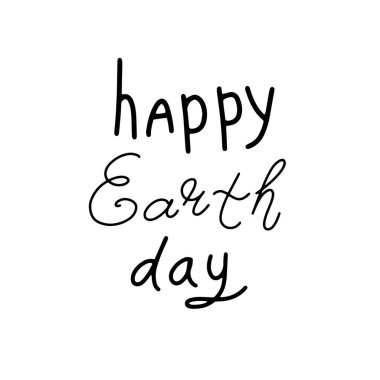 Mutlu Dünya günü. Kavramsal el yazısı ifade. Elle çizilmiş tipografi poster. T gömlek el kaligrafi tasarım aydın. İlham verici vektör tipografi. 22 Nisan.