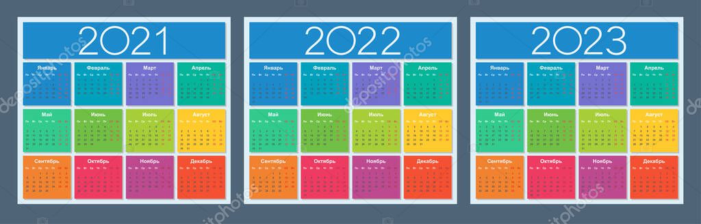 Calendar 2021, 2022, 2023. Colorful set. Russian language. Week starts on Monday. Saturday and Sunday highlighted. Isolated vector illustration. vector