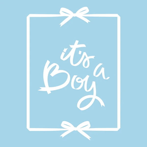 Het is een jongen. lint hand belettering met frame en bogen. Witte kalligrafie geïsoleerd op pastel blauw — Stockvector